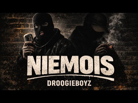 DROOGIEBOYZ - NIEMOIS