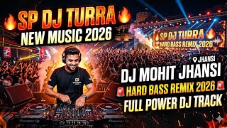 Download lagu SP DJ TURRA NEW MUSIC 🔥 | DJ Mohit Jhansi | Hard Bass Remix 2026 🚨 | Full Power DJ Track mp3