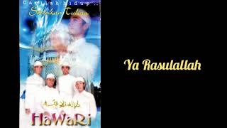 Download lagu Ya Rosulallah - Nasyid Hawari mp3