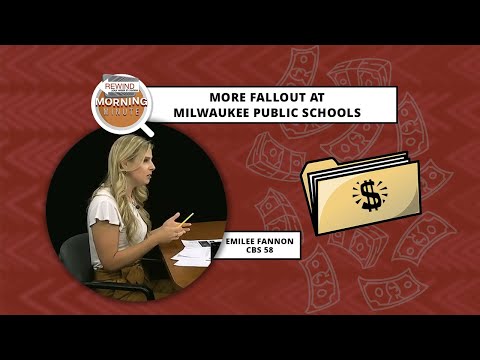 WisEye Morning Minute: More Fallout at Milwaukee Public Schools