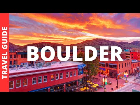 Boulder Colorado Travel Guide: 15 BEST Things To Do In Boulder USA