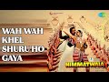 वाह वाह खेल शुरू हो गया Himmatwala Asha Bhosle Kisho