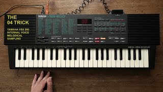 Video thumbnail for YAMAHA VSS 200 :: THE 04 SAMPLING TRICK / overwriting with internal voices by Dominik Bednarz