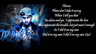 Kid Ink Ft. Sterling Simms- On My Own Lyrics