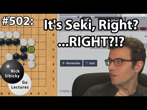 NSGL #502 - It's Seki, Right?.... Right?!?
