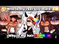 ️ Who Is My Real Soulmate Meme Gacha Life 가챠라이프 Original