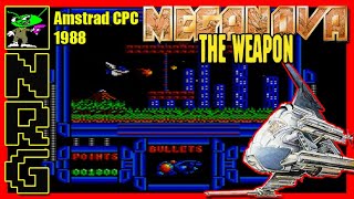 NRG: 5-10 Minutes of Gameplay - Meganova: The Weapon [Amstrad CPC]