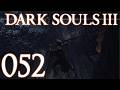 Dark Souls 3 [052] - Das Gaslighting der AI