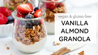 EASY VANILLA ALMOND GRANOLA ‣‣ vegan & gf