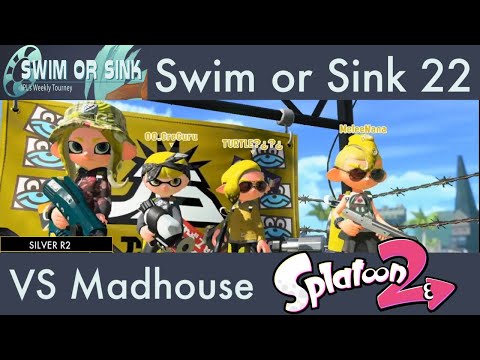 Swim or Sink 22 - License to Krill vs. Madhouse | Splatoon 2