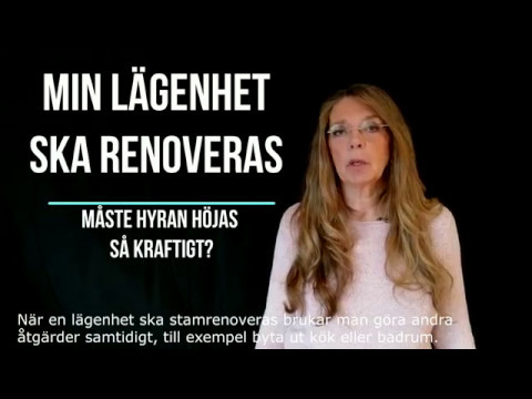 Min hyresrätt ska renoveras - måste hyran höjas så kraftigt?