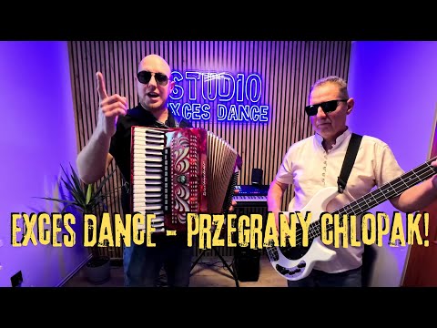 EXCES DANCE - PRZEGRANY CHŁOPAK! 🪗🎸🎶🔥 [BIESIADA 2026] [COVER EX PROBLEM]