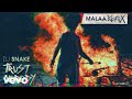 DJ Snake - Trust Nobody (Malaa Remix)