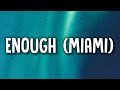 Cardi B - Enough (Miami) [Lyrics]