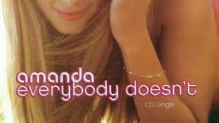 Everybody Doesn't (I-ROC Extended Rhythm Mix) - Amanda