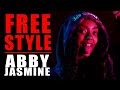 Abby Jasmine Freestyle | What I Do