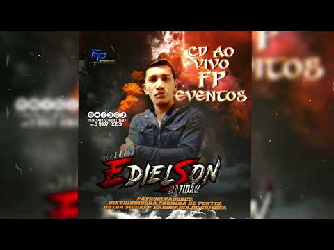 CD AO VIVO FP EVENTOS   PART  DJ EDIELSON BATIDÃO 21 06 2025