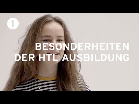 Welche Besonderheit hat eine Ausbildung in einer HTL?