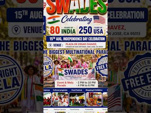 Celebrate India's Pride | Swades Parade Under the Stars | San Jose 2026