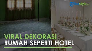 Viral, Dekorasi Pernikahan di Rumah Ini Disulap seperti dalam Hotel, Bikin Warganet Terpukau