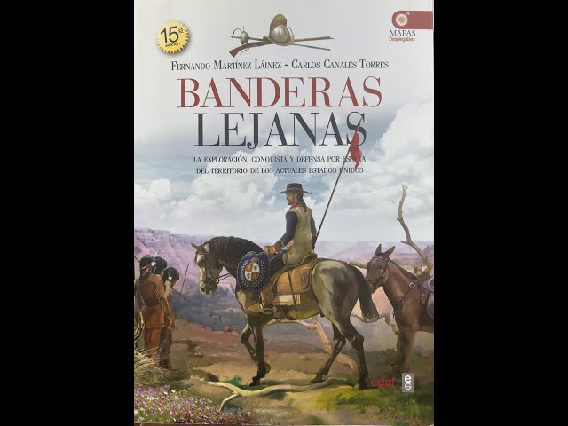 Vídeo relacionado con Banderas lejanas: La exploración, conquista y defensa por España del territorio de los actuales Estados Unidos (Clío. Crónicas de la historia)