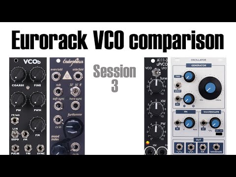Eurorack VCO comparison - Session 3