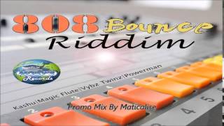 808 Bounce Riddim Mix {Moby's Records} [Dancehall] @Maticalise