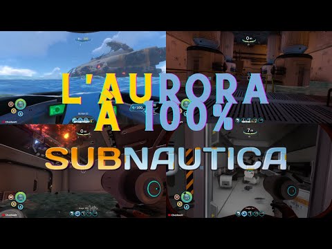 TUTO FAIRE L'AURORA DE A - Z ! 100% - SUBNAUTICA