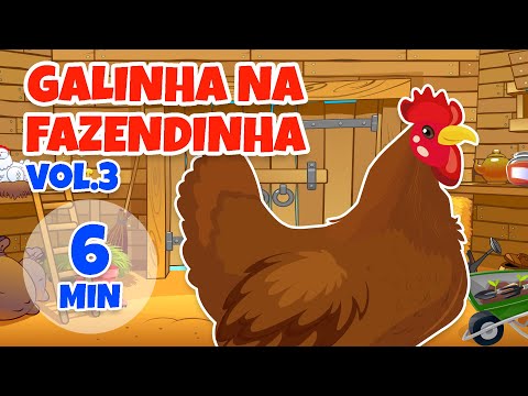 Galinha na Fazendinha Vol. 3 - Giramille 6 min | Desenho Animado Musical