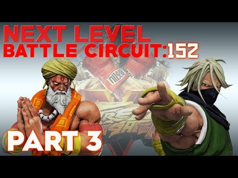 SFV Season 4 @ NLBC 152 PT 3 (TIMESTAMPS, 4K/60FPS]