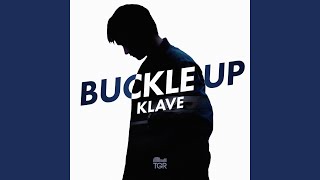 Buckle Up Music Video