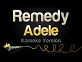 Adele - Remedy (Karaoke Version)