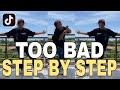 ADHIKA - TOO BAD DANCE TUTORIAL (Step by Step) | Ana Bensig