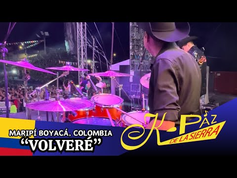 VOLVERÉ | K-PAZ DE LA SIERRA EN MARIPÍ BOYACÁ, COLOMBIA | DRUMCAM