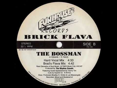 Brick Flava _  The Bossman ( NC 1993 )
