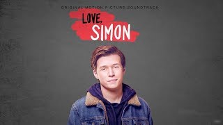 Alfie&#39;s Song (Not So Typical Love Song) - Bleachers | Lyrics from Love, Simon