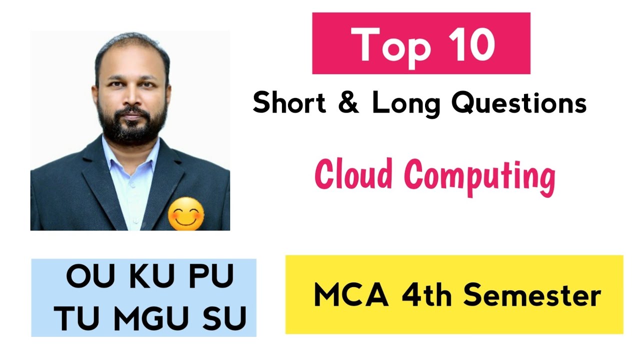 Top 10 Cloud Computing Important Short & Long Questions 2025 MCA 4th Semester IV Sem OU PU TU KU SU