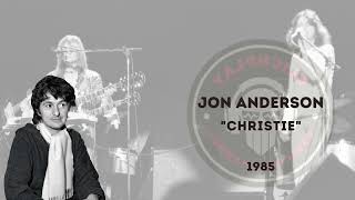 Download lagu Jon Anderson - Christie (1985) mp3 Download lagu Jon Anderson - Christie (1985) mp3