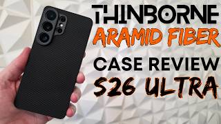 S26 Ultra Thinborne Case Review Aramid Fiber at it’s Best Cover for Your Samsung Galaxy Phone.