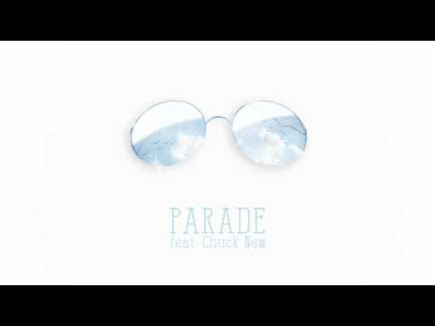 NeZoomie - Parade (feat. Chuck New)