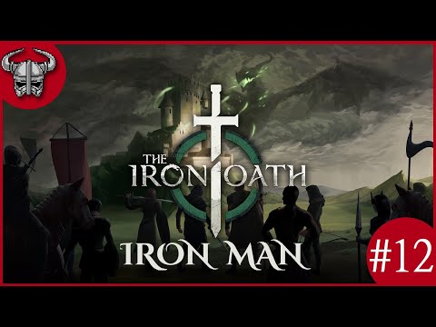 Defend Vanguard Keep! - The Iron Oath - Early Access Playthrough (Ironman) - #12