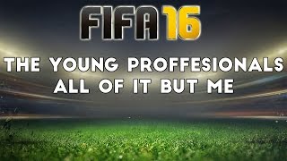 (FIFA 16) The Young Professionals - All Of It But Me (NEUS Remix)