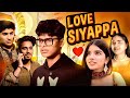 Love Siyappa | Web Episode | Romantic Love Story | Om Bhai