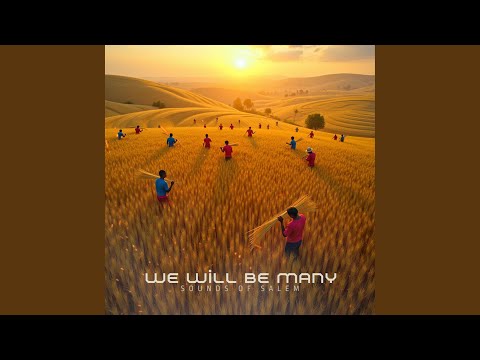 We will be many (feat. Lawrence Oyor & Moses Akoh)