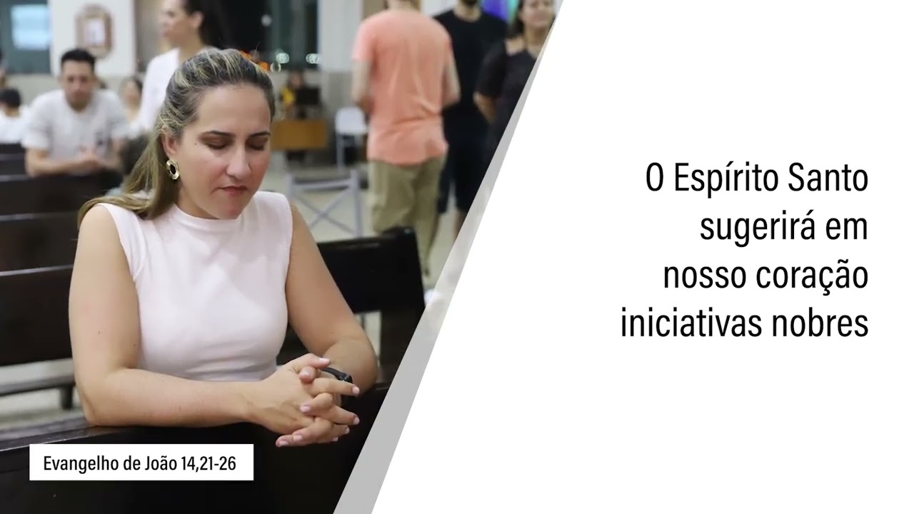 19 de maio Evangelho de João 14,21-26.