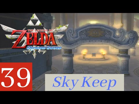 Zelda: Skyward Sword 100% Walkthrough No commentary Part 39 Sky Keep