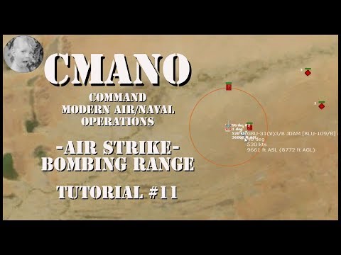 Command Modern Air/Naval Operations - Strike Mission Bombing Range - Tutorial #11
