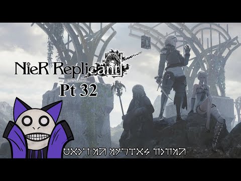 Nier Replicant pt 32