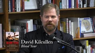 David Kilcullen, "Blood Year"
