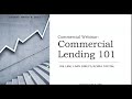 Commercial Lending 101: Understanding the Basics